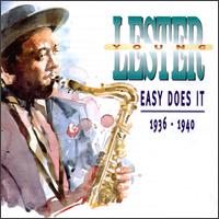 Easy Does It: 1936-40 von Lester Young