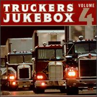 Trucker's Jukebox, Vol. 4 [Universal] von Various Artists