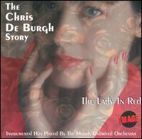 Lady in Red: The Chris De Burgh Story von The Moods Unlimited Orchestra