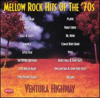 Mellow Rock Hits of the '70s: Ventura Highway von Various Artists