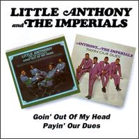 Goin' Out of My Head/Payin' Our Dues von Little Anthony