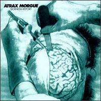 Sickness Report von Atrax Morgue