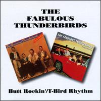 Butt Rockin'/T-Bird Rhythm von The Fabulous Thunderbirds
