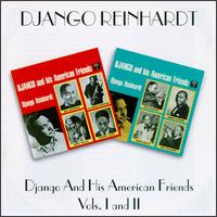 Django and His American Friends, Vol. 1 & 2 von Django Reinhardt