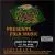 Money-B Presents Folk Music: Music by My Folks, Fo' My Folks, Vol. 1 von Money-B