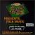 Money-B Presents Folk Music: Music by My Folks, Fo' My Folks, Vol. 1 von Money-B