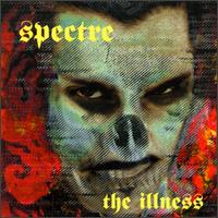 Illness von Spectre