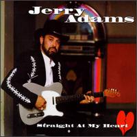 Straight at My Heart von Jerry Adams