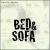 Bed & Sofa von Original Cast Recording