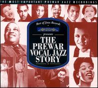 Prewar Vocal Jazz Story: 1923-1945 von Grande Epoque du Jazz Vocal