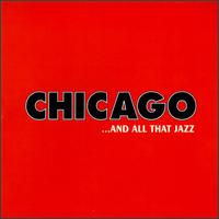 Chicago...And All That Jazz von Brad Ellis