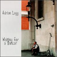 Waiting for a Dancer von Adrian Legg