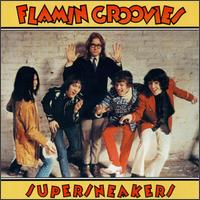 Supersneakers von The Flamin' Groovies