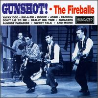 Gunshot! von The Fireballs