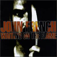 Waiting on the Flame von John French