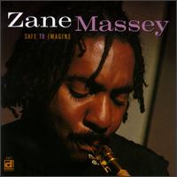 Safe to Imagine von Zane Massey