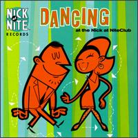 Dancing at the Nick at NiteClub von Various Artists