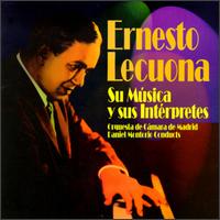 Ernesto Lecuona: Su Musica y Sus Interpretes von Ernesto Lecuona