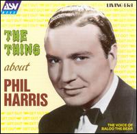 Thing About Phil Harris von Phil Harris