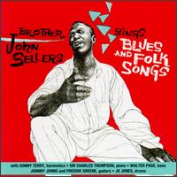 Sings Blues and Folk Songs von Brother John Sellers
