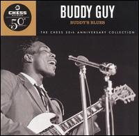 Buddy's Blues (Chess 50th Anniversary Collection) von Buddy Guy
