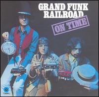 On Time von Grand Funk Railroad