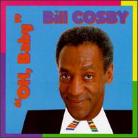 Oh Baby von Bill Cosby
