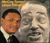 McCoy Tyner Plays Ellington von McCoy Tyner