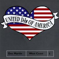United DJs of America Vol. 5: Doc Martin: West Coast von Doc Martin