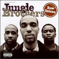 Raw Deluxe von Jungle Brothers