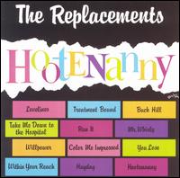 Hootenanny von The Replacements