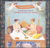 Greatest Hits of Nusrat Fateh Ali Khan von Nusrat Fateh Ali Khan
