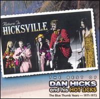 Return to Hicksville: The Best of Dan Hicks & His Hot Licks -- The Blue Thumb Years 197 von Dan Hicks
