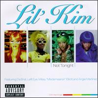 Not Tonight [#1] von Lil' Kim