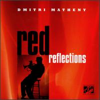 Red Reflections von Dmitri Matheny