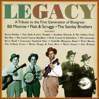 Legacy: A Tribute to the First Generation of Bluegrass von Various Artists