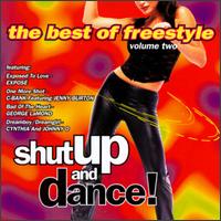 Shut Up & Dance, Vol. 2: The Best of Freestyle von Various Artists