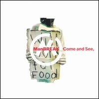 Come & See von Manbreak