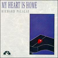 My Heart Is Home von Richard Palalay