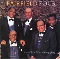 I Couldn't Hear Nobody Pray von The Fairfield Four