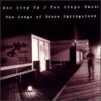 One Step Up/Two Steps Back: The Songs of Bruce Springsteen von Various Artists