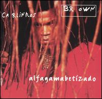 Alfagamabetizado von Carlinhos Brown