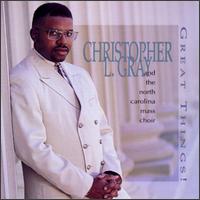 Great Things! von Christopher L. Gray
