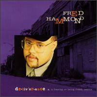 Deliverance von Fred Hammond