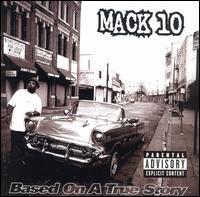 Based on a True Story von Mack 10