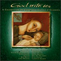 God with Us: A Celebration of Christmas Carols & Classics von Various Artists