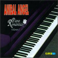 Piano Romantico, Vol. 1 von Anibal Angel