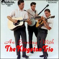 Evening with the Kingston Trio von The Kingston Trio