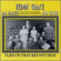 Turn on That Red Hot Heat von Teddy Grace