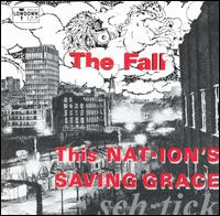 This Nation's Saving Grace von The Fall